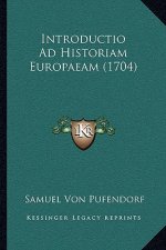 Introductio Ad Historiam Europaeam (1704)