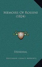 Memoirs Of Rossini (1824)