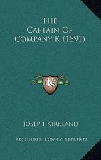 The Captain Of Company K (1891)