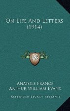 On Life And Letters (1914)