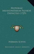 Historiae Mennonitarum Plenior Deductio (1729)