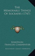 The Memorable Things Of Socrates (1747)