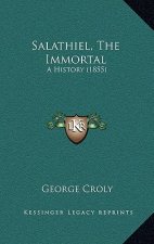 Salathiel, The Immortal: A History (1855)