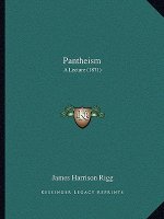 Pantheism: A Lecture (1871)