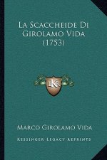 La Scaccheide Di Girolamo Vida (1753)