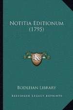 Notitia Editionum (1795)