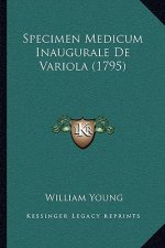 Specimen Medicum Inaugurale De Variola (1795)