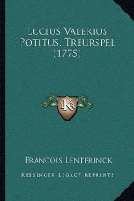 Lucius Valerius Potitus, Treurspel (1775)