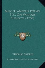 Miscellaneous Poems, Etc. On Various Subjects (1768)