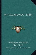My Vagabonds (1889)