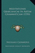 Meditationes Graecanicae In Artem Grammaticam (1550)
