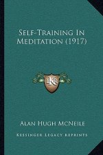 Self-Training In Meditation (1917)