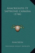 Anacreontis Et Sapphonis Carmina (1744)