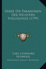 Ueber Die Paradoxien Der Neuesten Philosophie (1799)