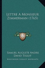Lettre A Monsieur Zimmerman (1765)