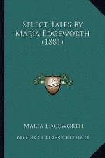 Select Tales By Maria Edgeworth (1881)