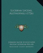 Lucerna Lucens, Alethophili (1726)