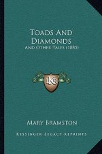 Toads And Diamonds: And Other Tales (1885)