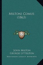 Miltoni Comus (1863)