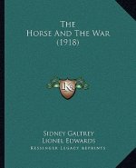 The Horse And The War (1918)