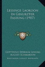 Lessings Laokoon In Gekurzter Fassung (1907)