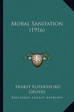 Moral Sanitation (1916)