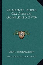 Velmeente Tanker Om Geistlig Gavmildhed (1770)