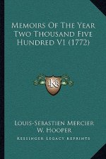 Memoirs Of The Year Two Thousand Five Hundred V1 (1772)