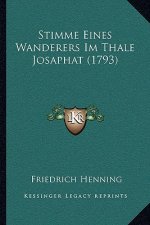 Stimme Eines Wanderers Im Thale Josaphat (1793)