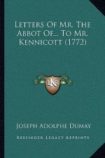 Letters Of Mr. The Abbot Of... To Mr. Kennicott (1772)
