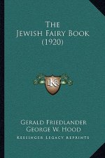The Jewish Fairy Book (1920)