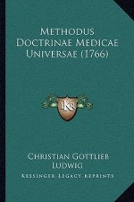 Methodus Doctrinae Medicae Universae (1766)