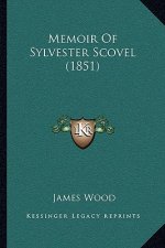 Memoir Of Sylvester Scovel (1851)
