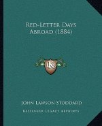 Red-Letter Days Abroad (1884)