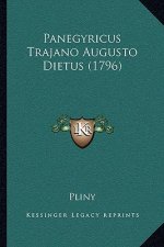 Panegyricus Trajano Augusto Dietus (1796)
