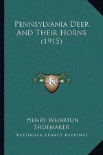 Pennsylvania Deer And Their Horns (1915)