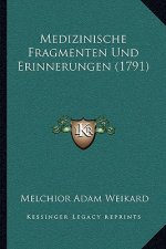 Medizinische Fragmenten Und Erinnerungen (1791)