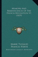 Memoirs and Reminiscences of the French Revolution V1 (1839)