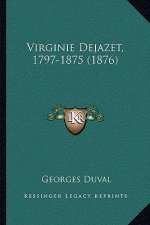Virginie Dejazet, 1797-1875 (1876)