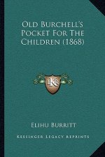 Old Burchell's Pocket For The Children (1868)