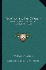 Tractatus De Corde: Item De Motu Et Colore Sanguinis (1669)