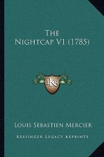 The Nightcap V1 (1785)