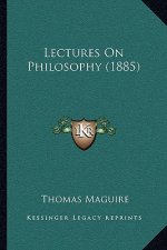 Lectures On Philosophy (1885)