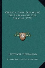 Versuch Einer Erklarung Des Ursprunges Der Sprache (1772)