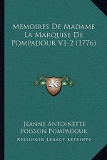Memoires De Madame La Marquise De Pompadour V1-2 (1776)