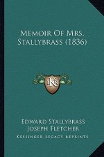 Memoir Of Mrs. Stallybrass (1836)