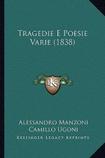 Tragedie E Poesie Varie (1838)