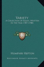Variety: A Collection Of Essays, Written In The Year 1787 (1788)