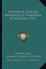 Phrynichi Ecolgae Nominum Et Verborum Atticorum (1739)