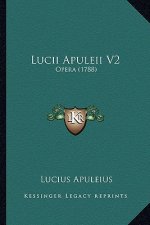 Lucii Apuleii V2: Opera (1788)